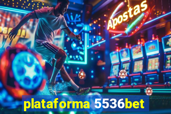 plataforma 5536bet